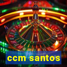 ccm santos